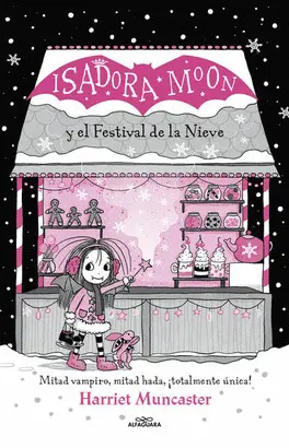 Isadora Moon y el Festival de la Nieve