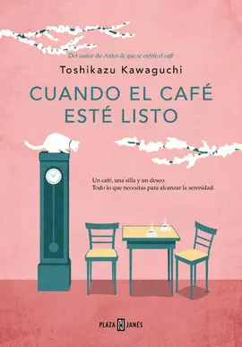 Cuando el Cafe este Listo (Antes de que se Enfrie el Cafe 5)