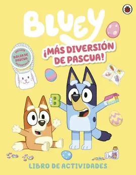 Bluey. ¡Mas Diversion de Pascua! (More Easter Fun!)