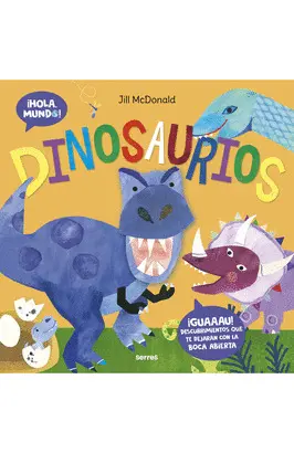 ¡Hola Mundo! Dinosaurios