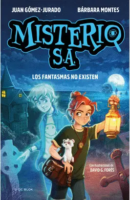 Misterio S. a. 1 los Fantasmas no Existen