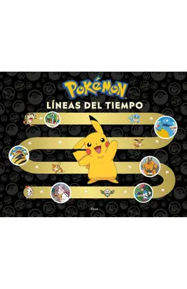 Pokémon. Líneas del Tiempo (Colección Pokémon ) ( Colección Pokémon )