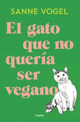 Gato que no Queria Ser Vegano, el