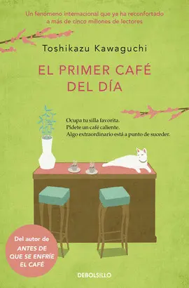 Primer Cafe del Dia, el (Antes de que se