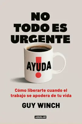 No Todo Es Urgente