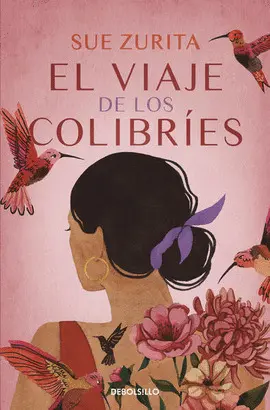 Viaje de los Colibries, el