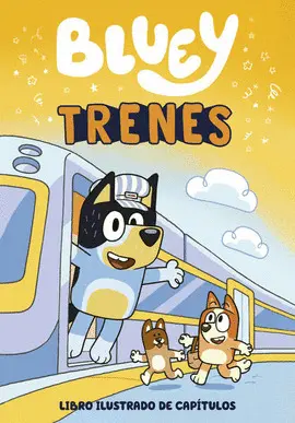 Bluey. Trenes (Trains)