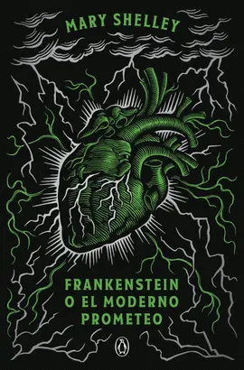 Frankenstein o el Moderno Prometeo