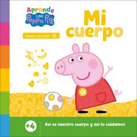 Peppa Pig. Aprende con. Mi Cuerpo
