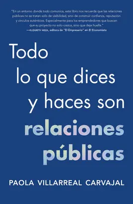 Todo lo que Digas y Hagas Son Relaciones
