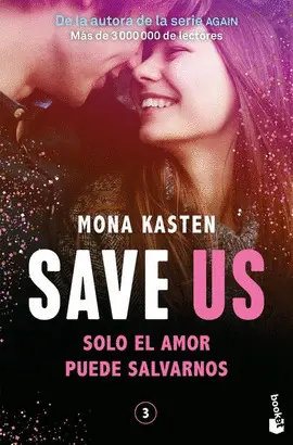 SAVE US (SERIE SAVE 3)