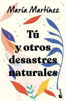 TÚ Y OTROS DESASTRES NATURALES