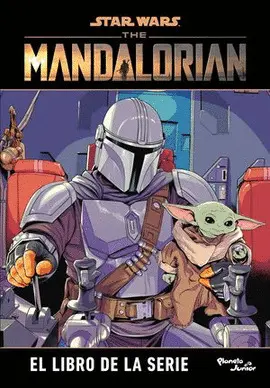 STAR WARS. THE MANDALORIAN. EL LIBRO DE LA SERIE