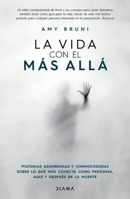 LA VIDA CON EL MÁS ALLÁ