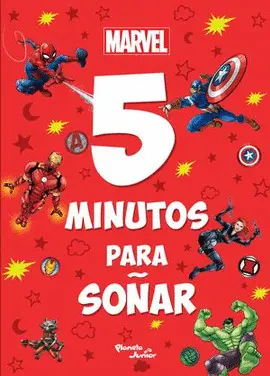 MARVEL. 5 MINUTOS PARA SOÑAR