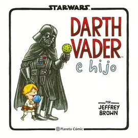 STAR WARS. DARTH VADER E HIJO