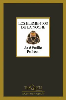 LOS ELEMENTOS DE LA NOCHE