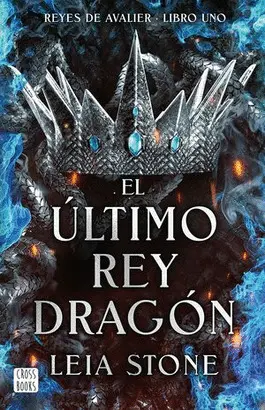 AVALIER 1. EL ÚLTIMO REY DRAGÓN