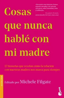 COSAS QUE NUNCA HABLÉ CON MI MADRE