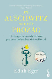 EN AUSCHWITZ NO HABA PROZAC