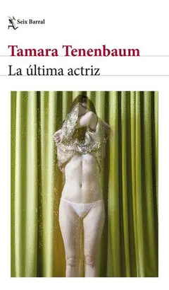 La Última Actriz