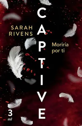 Captive 3: Moriría por Ti