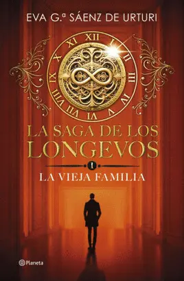 LA SAGA DE LOS LONGEVOS 1. LA VIEJA FAMILIA