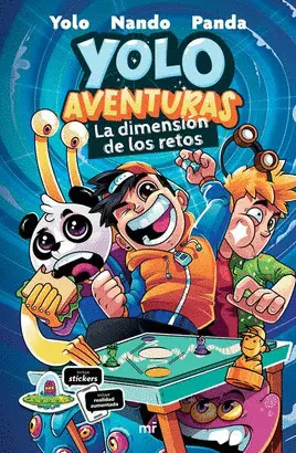 YOLO AVENTURAS. LA DIMENSIÓN DE LOS RETOS