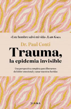 TRAUMA, LA EPIDEMIA INVISIBLE