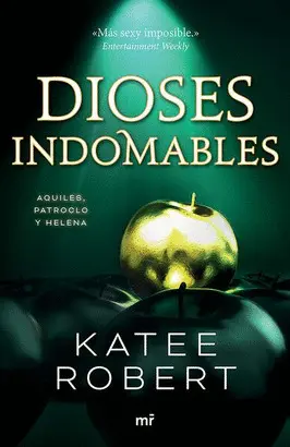 Dioses Indomables (Wicked Beauty)