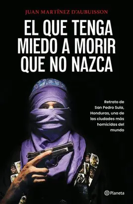 EL QUE TENGA MIEDO A MORIR QUE NO NAZCA