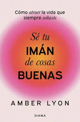 SÉ TU IMÁN DE COSAS BUENAS