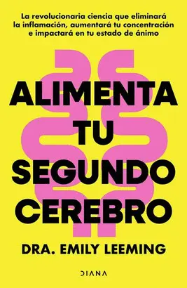 ALIMENTA TU SEGUNDO CEREBRO