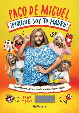 ¡PORQUE SOY TU MADRE!