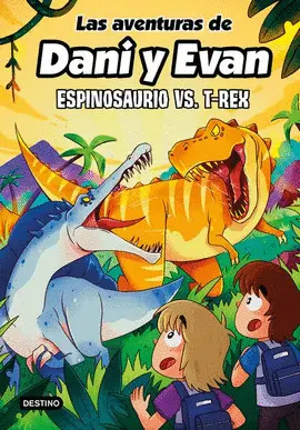 LAS AVENTURAS DE DANI Y EVAN 10. ESPINOSAURIO VS.