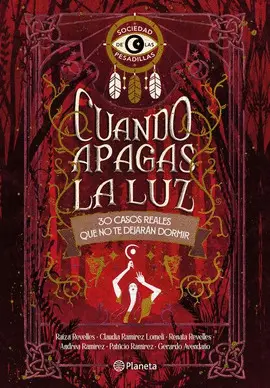 CUANDO APAGAS LA LUZ: 30 CASOS REALES QUE NO TE DE