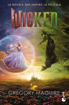 WICKED. MEMORIAS DE UNA BRUJA MALA (TIE-IN 2)