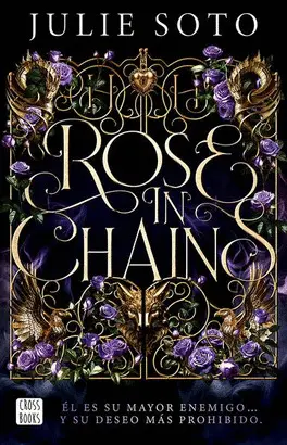 ROSE IN CHAINS
