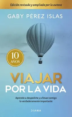VIAJAR POR LA VIDA. 10 ANIVERSARIO