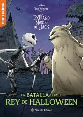 EL EXTRAÑO MUNDO DE JACK. LA BATALLA POR EL REY DE HALLOWEEN