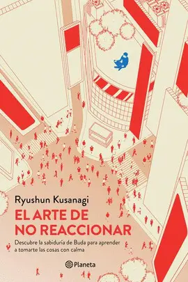 El Arte de no Reaccionar