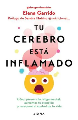 TU CEREBRO ESTÁ INFLAMADO