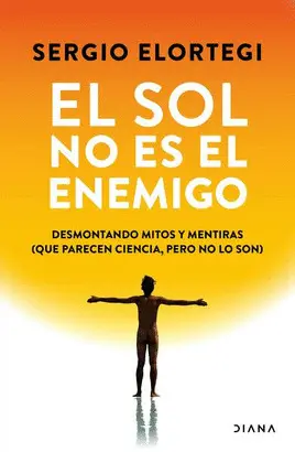 El Sol no Es el Enemigo