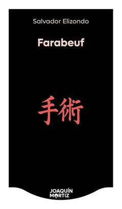 FARABEUF O LA CRÓNICA DE UN INSTANTE