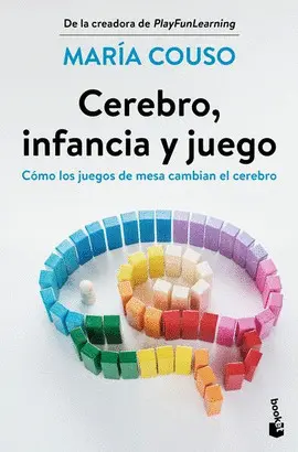 Cerebro, Infancia y Juego