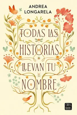 Todas las Historias Llevan tu Nombre