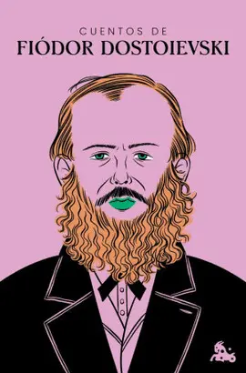 Cuentos de Fiódor Dostoievski