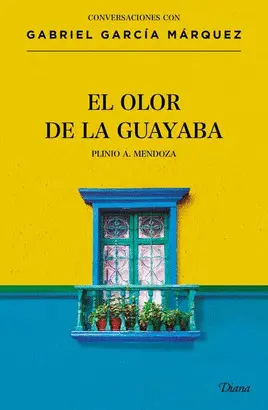 El Olor de la Guayaba