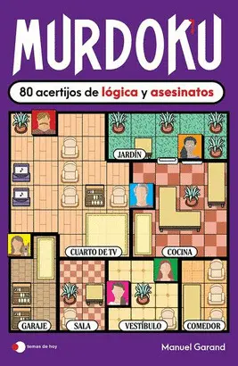 Murdoku: 80 Acertijos de Lógica y Asesinatos