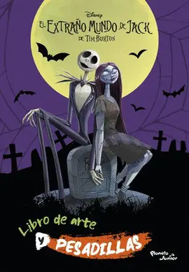 El Extraño Mundo de Jack. Libro de Arte y Pesadill